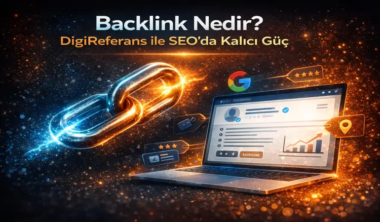 Backlink Nedir? Neden bu kadar Önemlidir